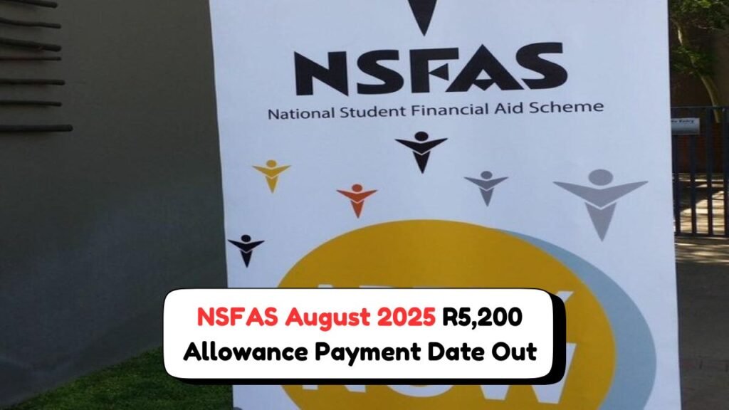 NSFAS August 2025 R5200 Allowance