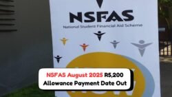 NSFAS August 2025 R5,200 Allowance – Payment Date Confirmed